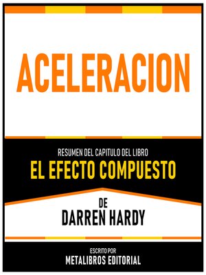 cover image of Aceleracion--Resumen Del Capitulo Del Libro El Efecto Compuesto De Darren Hardy